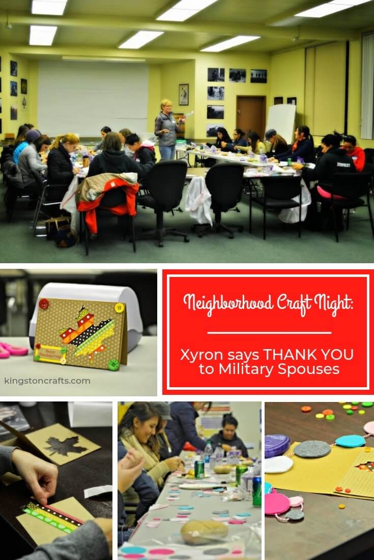 Neighborhood Craft Night Xyron says THANK YOU to Military Spouses - The Kingston Home: Over the past few years, I have shared a series called Neighborhood Craft Night and have encouraged you to reach out and host your very own craft night via @craftykingstons
