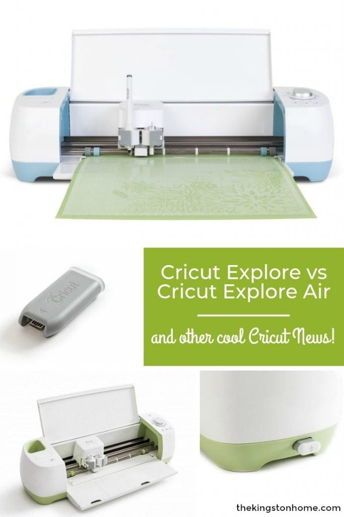 Cricut Explore vs Cricut Explore Air – and other cool Cricut News! - The Kingston Home