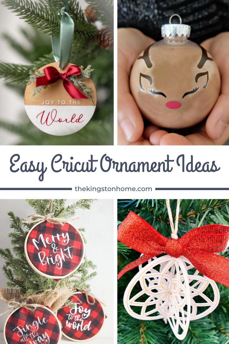 Easy Cricut Ornament Ideas -The Kingston Home