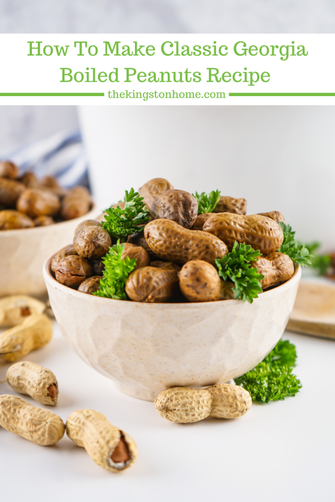 How To Make Classic Georgia Boiled Peanuts Recipe - The Kingston Home