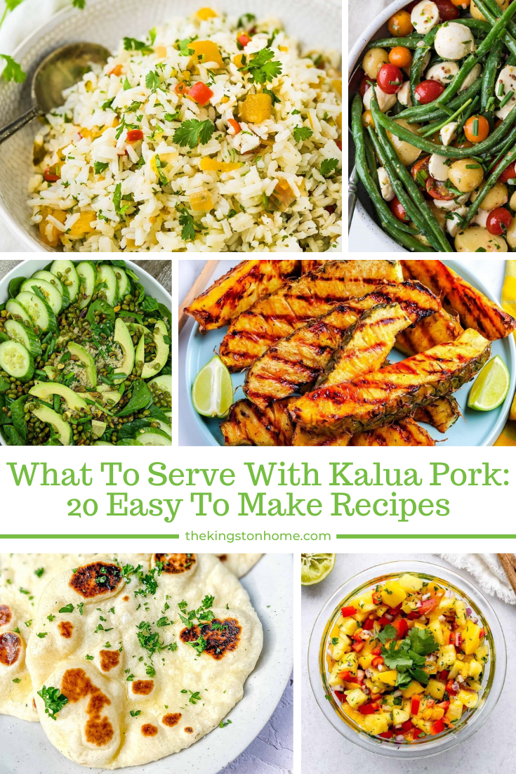 What To Serve With Kalua Pork 20 Easy To Make Recipes - The Kingston Home
